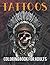 Tattoos Coloring Book For A...