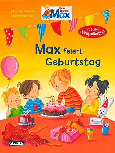 Max-Bilderbücher: Max feiert Geburtstag (Hardcover)