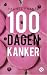 100 dagen kanker by Rachel Franse