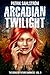 Arcadian Twilight (The Book...