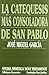 La catequesis más consoladora de san Pablo: Las luminosas oscuridades de 1Cor 15 (Spanish Edition)