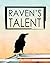 Raven's Talent by Emily  Fluckiger