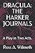 DRACULA: THE HARKER JOURNAL...