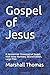Gospel of Jesus: A Harmoniz...