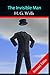 The Invisible Man by H. G. Wells (Student Edition) Annotated Novel