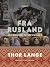 Fra Rusland by Thor Lange