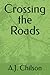Crossing the Roads
