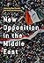 New Opposition in the Middl...