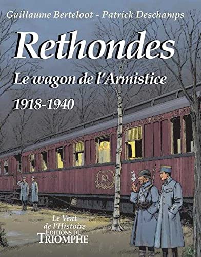 Rethondes, Le wagon de l'Armistice (1918-1940)