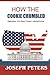 HOW THE COOKIE CRUMBLED: The opposition view of Trump's Administration