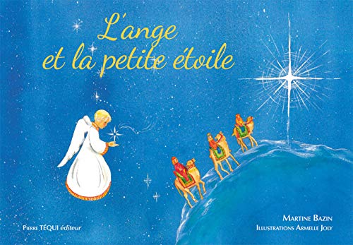 L'ange et la petite étoile: Conte de Noël (Hardcover)