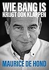 Wie bang is krijg...