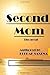 Second Mom by Deepak Saxena