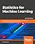 Statistics for Machine Lear...