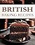 British Baking Book: A Step...