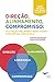 Direction, Alignment, Commitment: Achieving Better Results Through Leadership, First Edition (Portuguese for Europe) (Portuguese Edition)