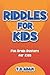 Riddles for Kids: Fun Brain...