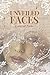 Unveiled Faces by K.  Rose