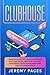Clubhouse: Definitive Guide...