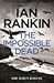 The Impossible Dead