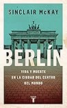 Berlín: Auge y ca...