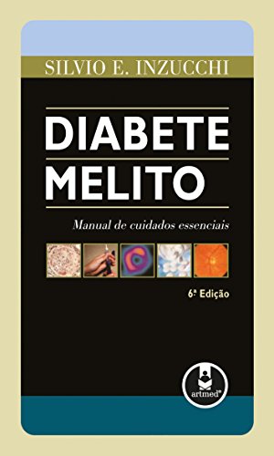 Diabete Melito: Manual de Cuidados Essenciais (Portuguese Edition)