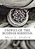 Stories of the Buddha Rebirths by Marie L. Shedlock