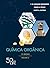 Química Orgânica - Volume 2
