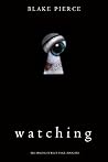 Watching