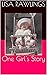 One Girl's Story by Lisa Rawlings
