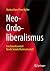 Neo-Ordoliberalismus by Markus Hans-Peter Müller