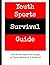Youth Sports Survival Guide...