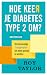 Hoe keer je diabetes type 2 om? by Roy Taylor