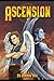 Ascension by Joshua Yox