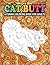 Cat Butt A Funny Coloring Book For Adults by Nick Jonas