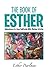 The Book of Esther: Adventu...