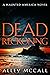 Dead Reckoning (Haunted Ame...