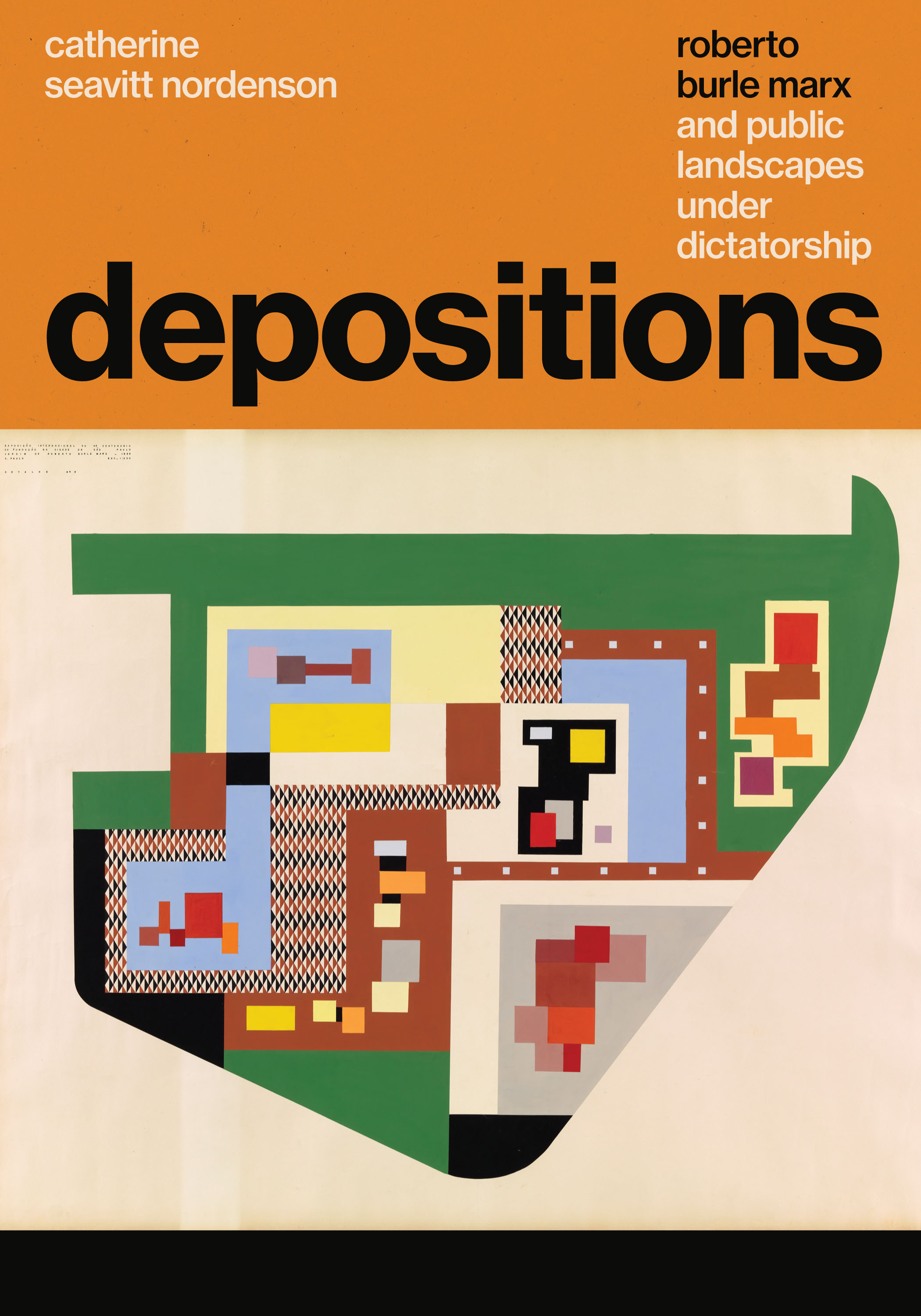 Depositions: Roberto Burle Marx and Public Landscapes under Dictatorship (Paperback)