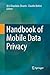 Handbook of Mobile Data Privacy by Aris Gkoulalas-Divanis