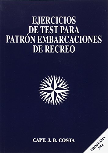 EJERCICIOS DE TEST PARA PATRÓN EMBARCACIONES DE RECREO: --------------------- (Paperback)