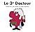 Le 3ème docteur