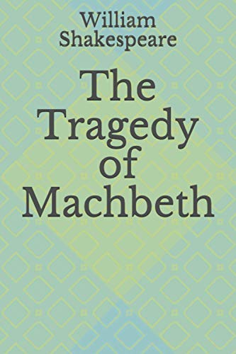 The Tragedy of Machbeth (Paperback)