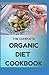 THE COMPLETE ORGANIC DIET C...