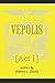 Vepolis: Act I