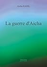 La guerre d'Aicha