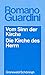 Vom Sinn der Kirche Die Kirche des Herrn : Fünf Vorträge; Meditationen über Wesen und Auftrag der Kirche. (Werke)