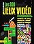100 jeux vidéo indispensables