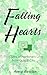 Falling Hearts: Two Stories...