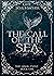 The Call of the Sea (The Grail Cycle, #1)
