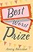 Best Worst Prize